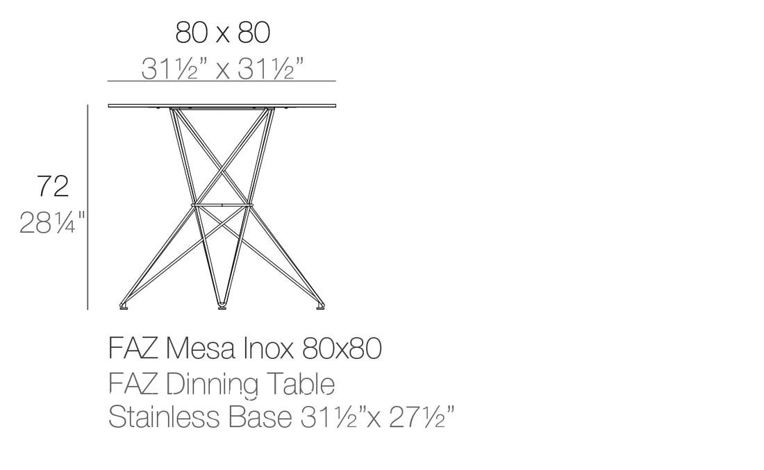  FAZ TABLE STAINLESS BASE 80x80 cm