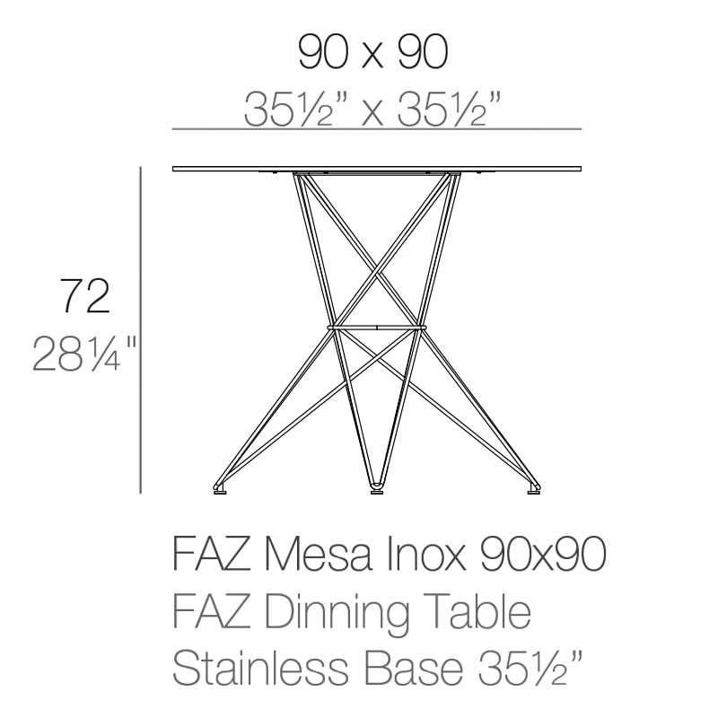FAZ TABLE STAINLESS BASE 90x90 cm
